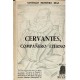 Cervantes, compañero eterno.
