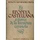 La epopeya castellana a través de la literatura española.