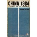 China 1964. Crónica de un desafío.
