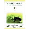 El aceite de oliva: su obtención y propiedades.