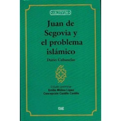 Juan de Segovia y el problema islámico.