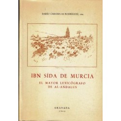 Ibn Sida de Murcia. El mayor lexicógrafo de Al-Andalus.