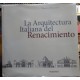 La arquitectura Italiana del Renacimiento.