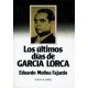 Los últimos días de García Lorca.