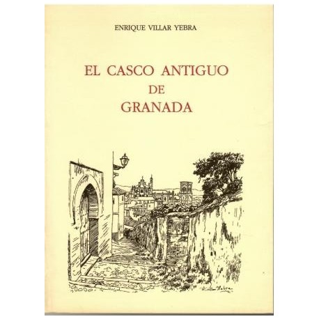 El casco antiguo de Granada.