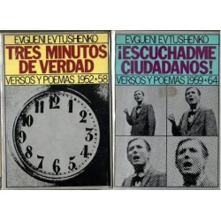 Tres minutos de verdad. Versos y poemas 1952-1958. ¡Escuchadme, ciudadanos! 2 vols.