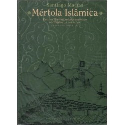 Mértola Islâmica. Estudio histórico-arqueológico do bairro da Alcáçova (séculos XII-XIII).
