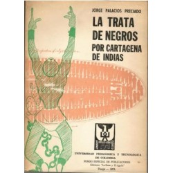 La trata de negros por Cartagena de Indias.