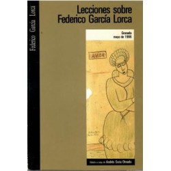 Lecciones sobre Federico Gracía Lorca.