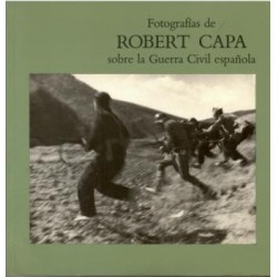 Fotografías de Robert Capa sobre la Guerra Civil española.