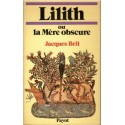 Lilith ou la Mère obscure.