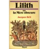 Lilith ou la Mère obscure.