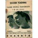 Sección femenina de Falange Tradicionalista y de las J.O.N.S. Calendario 1939.
