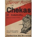 Las Chekas de Barcelona. Historia de la barbarie marxista.