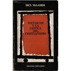 Nietzsche y la crítica del cristianismo.