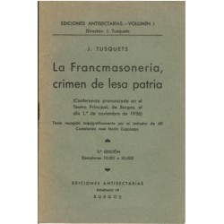 La Francmasonería, crimen de lesa patria.