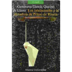 Los intelectuales y la dictadura de Primo de Rivera.