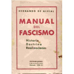 Manual del fascismo. Historia. Dictrina. Realizaciones.