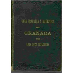 Guía práctica y artística de Granada.