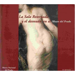 La Sala Reservada y el desnudo en el Museo del Prado.