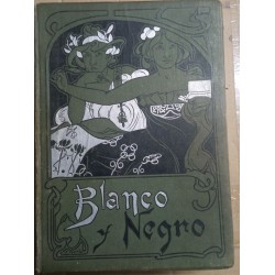 Revista Blanco y Negro. Tomos X y XI. Años 1900 y 1901.