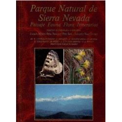 Parque Natural de Sierra Nevada. Paisaje, fauna, flora, itinerarios.