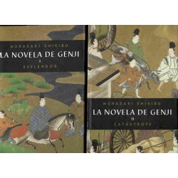 La novela de Genji. 2 vols. I. Esplendor. II. Catástrofe.
