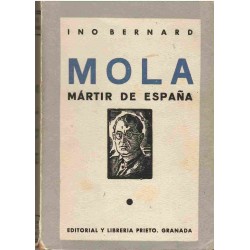 Mola. Mártir de España.