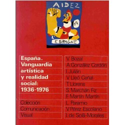 España. Vanguardia artísytica y realidad social: 1936-1976.