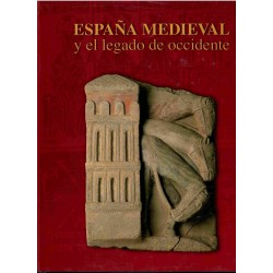 España medieval y el legado de Occidente.