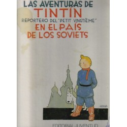 Las Aventuras de Tintín reportero del "Petit vingtième" en el país de los soviets.