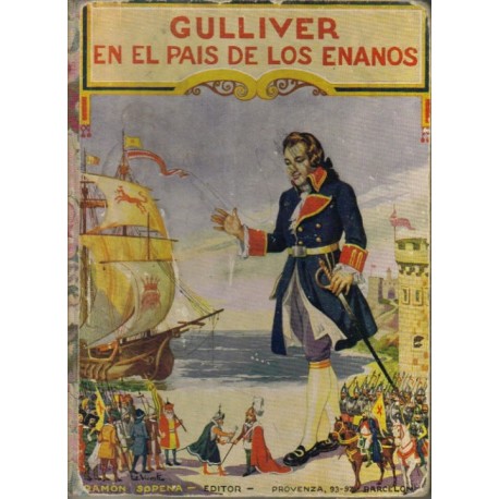 Gulliver en el país de los enanos.
