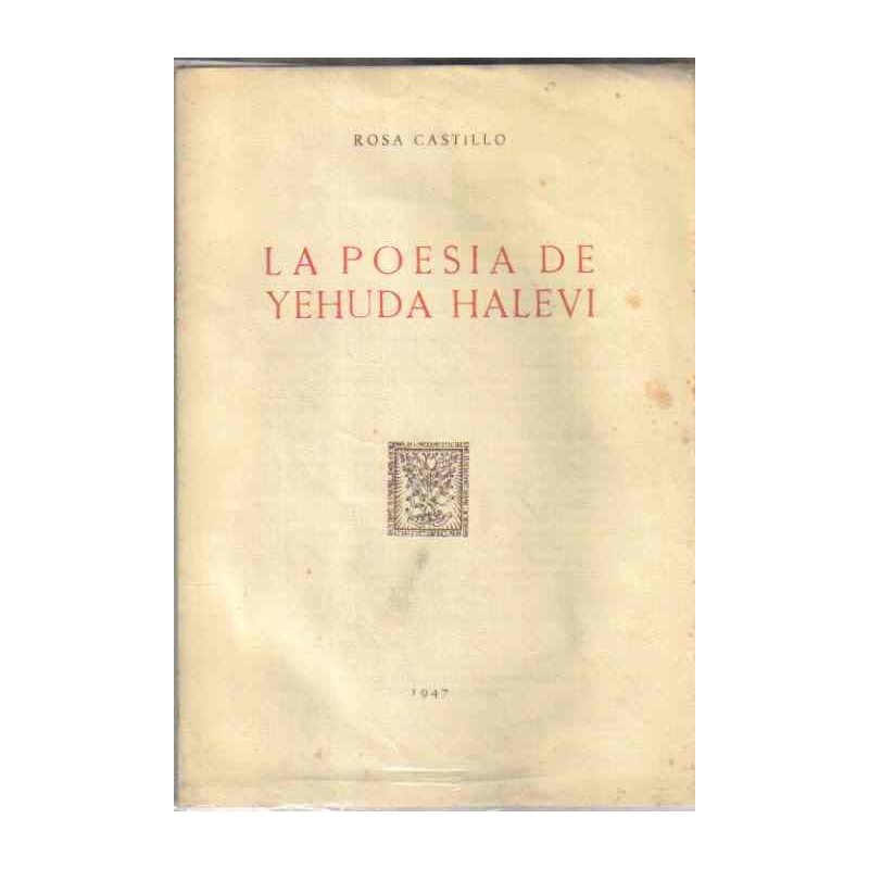 La poesía de Yehuda Halevi.
