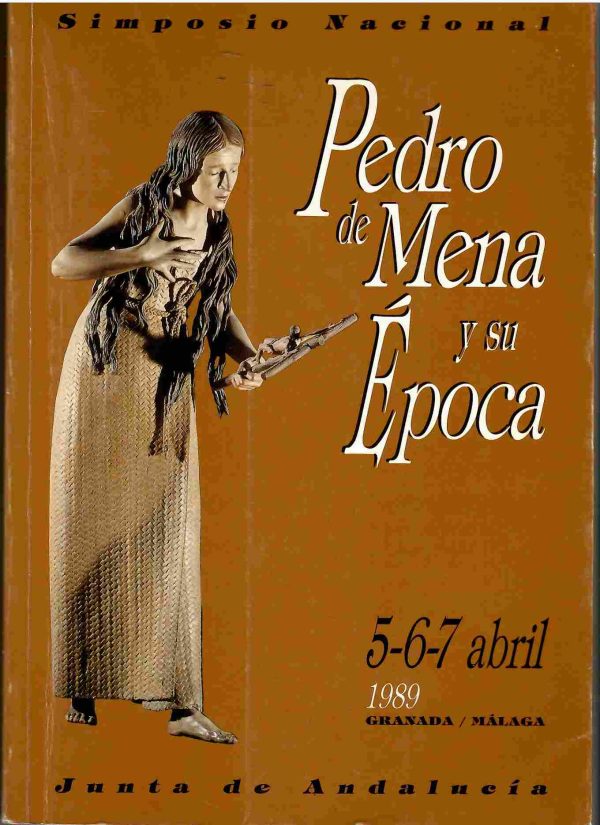 Pedro de Mena y su época.