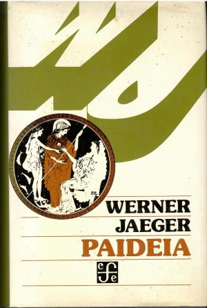 Paideia. Los ideales de la cultura griega.