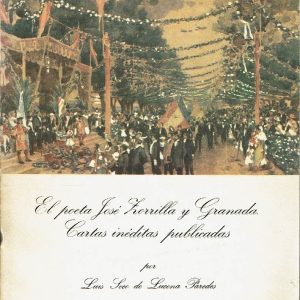 El poeta José Zorrilla y Granada. Cartas inéditas publicadas.
