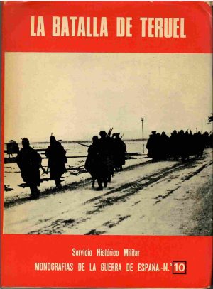 La batalla de Teruel.