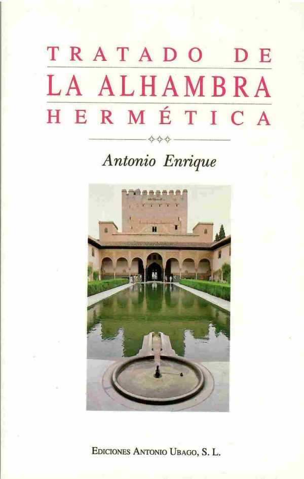 Tratado de La Alhambra hermética.