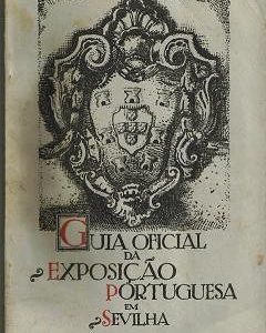 Guía oficial da exposiçao portuguesa em Sevilha