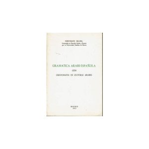 Gramática árabe-española con crestomatia de lecturas árabes