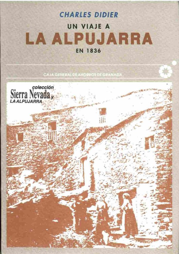 Un viaje a la Alpujarra en 1836.