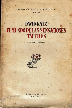 El mundo de las sensaciones táctiles.