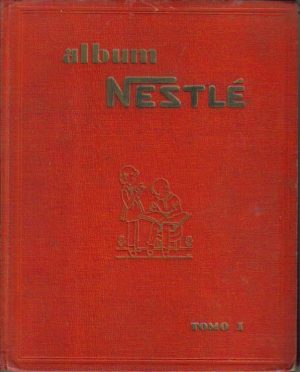 Album Nestlé. Tomo I.