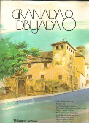 Granada dibujada 8: Comarcas de Baza y Huescar.