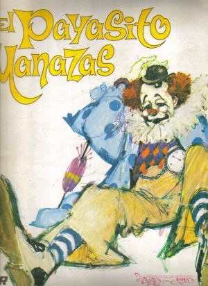 El payaso manazas.