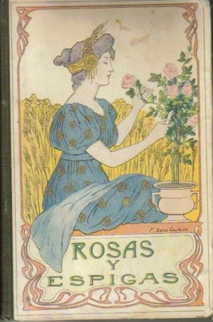 Rosas y espigas.