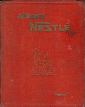 Album Nestlé, tomo I