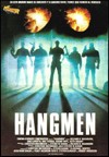 Hangmen.