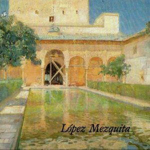 López Mezquita.