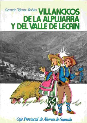 Villancicos de la Alpujarra y del Valle de Lecrín